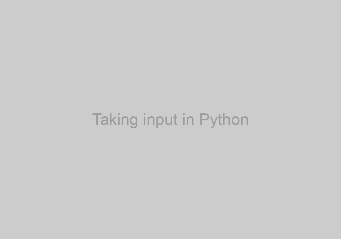 Taking input in Python